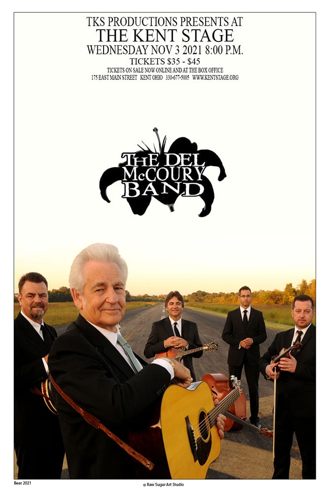 The Del McCoury Band TKS Productions The Kent Stage Wednesday November 3 2021