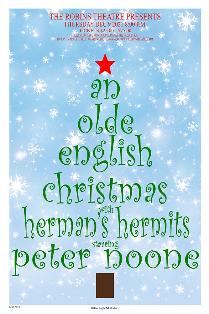 An Olde English Christmas with Herman's Hermits starring Peter Noone 2021 Robins Theatre Warren Concert Poster