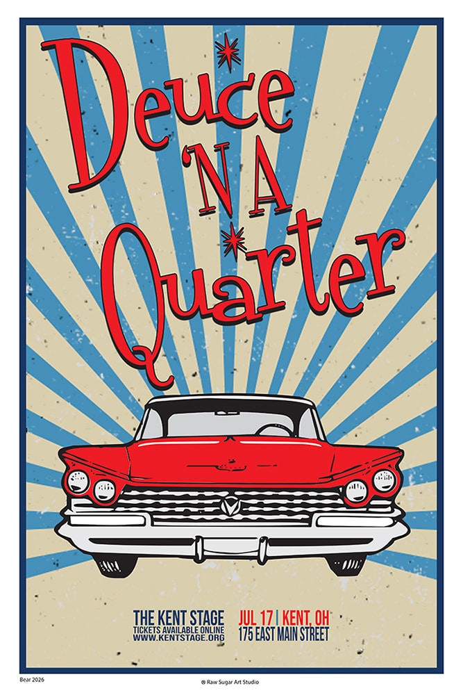 Deuce N' A Quarter 2026 Kent Concert Poster